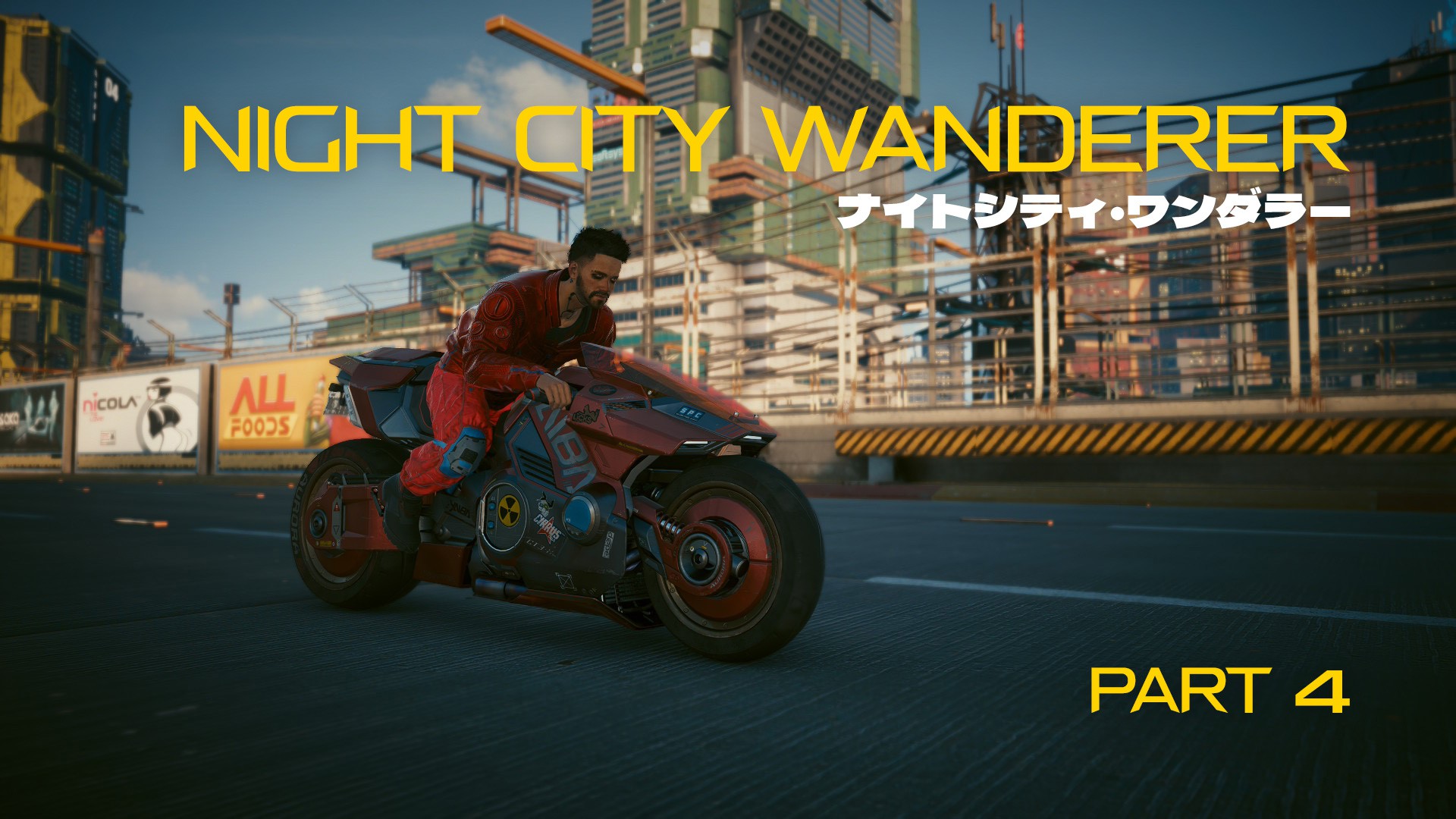 Night City Wanderer – Part 4
