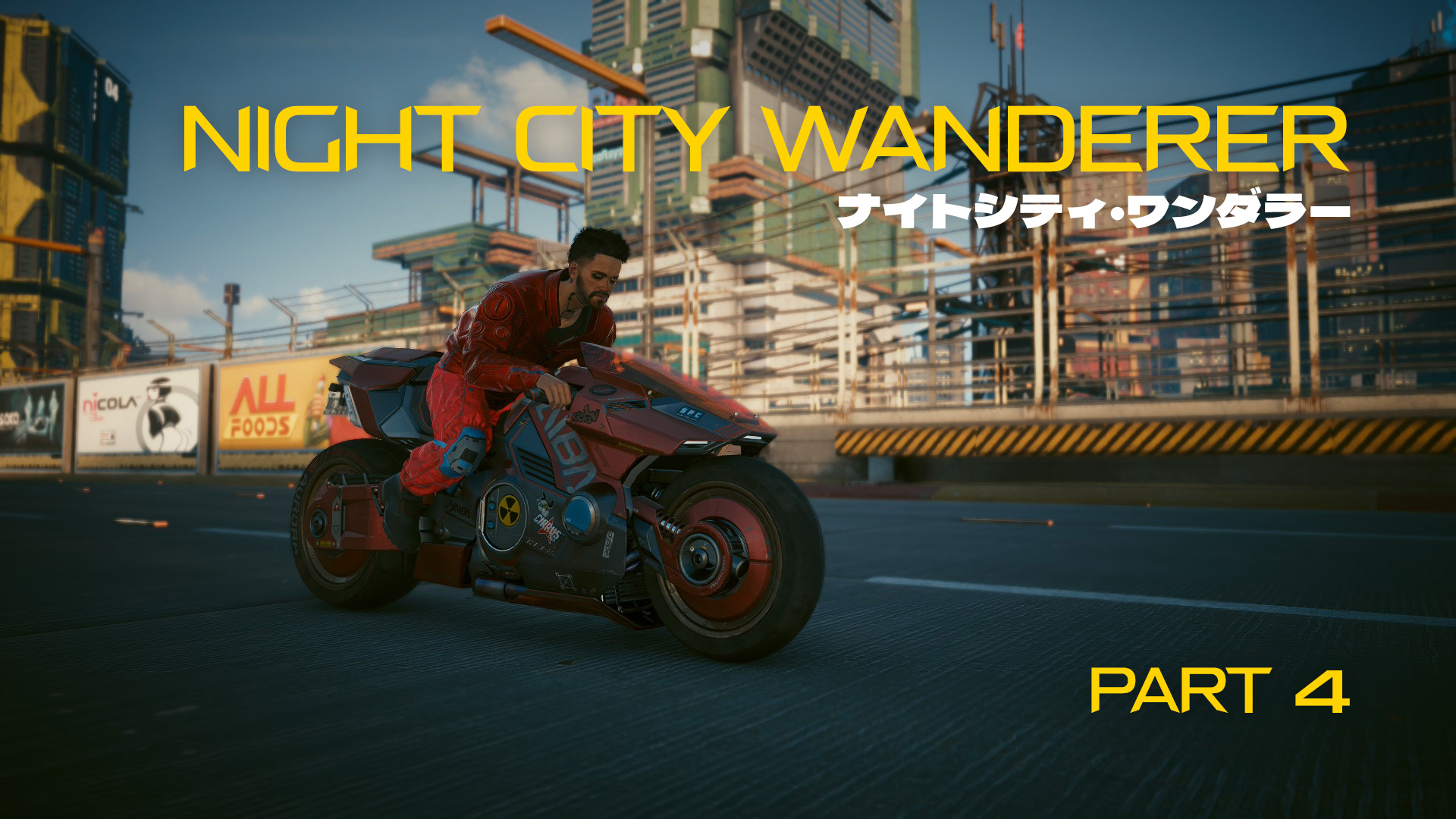 Night City Wanderer - Part 4