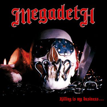 Megadeth - Killing Is My Business... and Business Is Good!